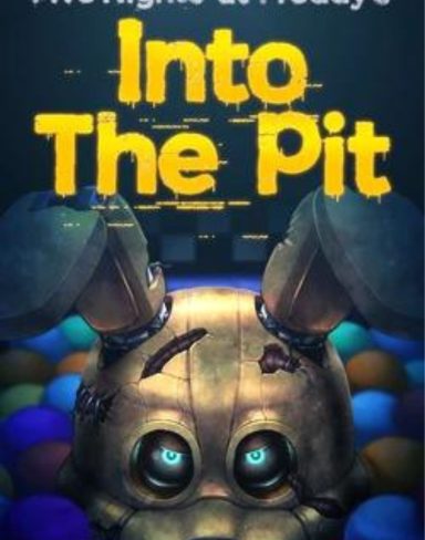 Five Nights at Freddy’s: Into the Pit